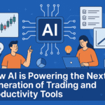 How AI is Powering the Next Generation of Trading and Productivity Tools